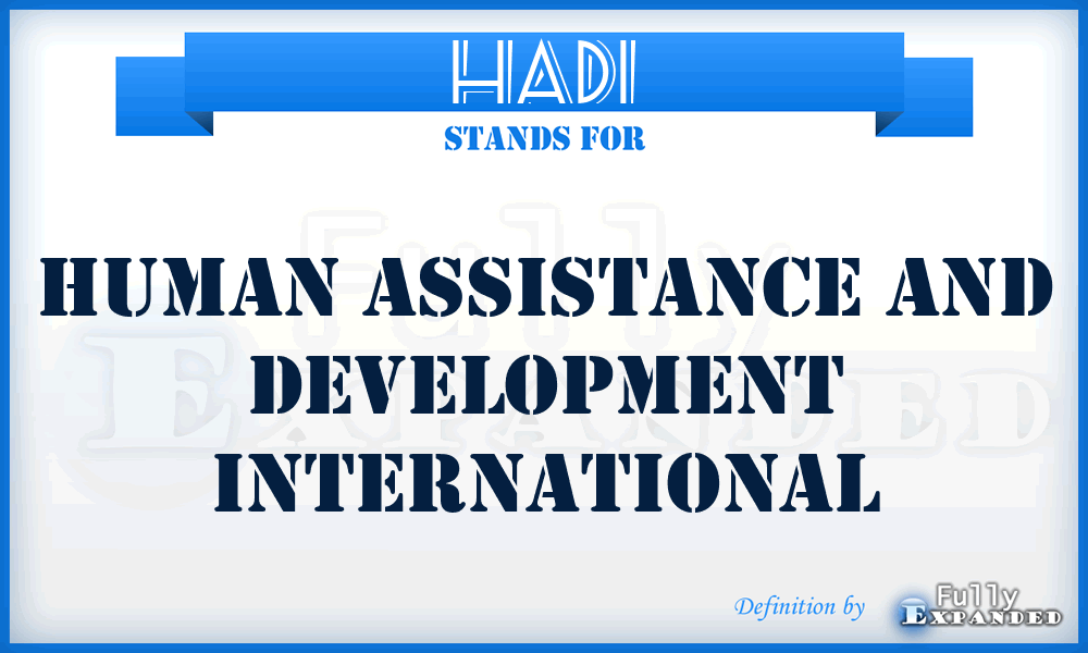 HADI - Human Assistance and Development International