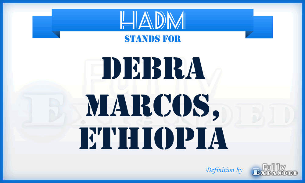 HADM - Debra Marcos, Ethiopia