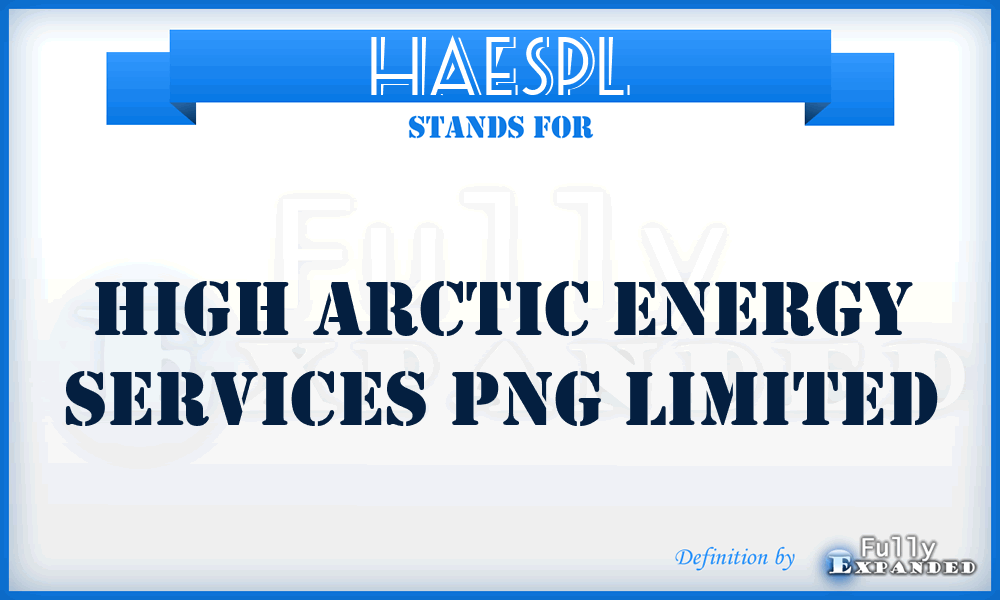 HAESPL - High Arctic Energy Services Png Limited