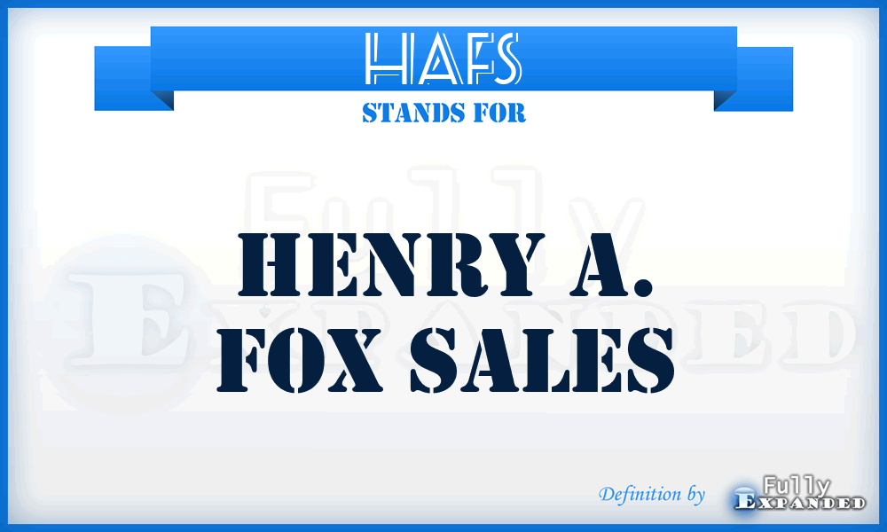 HAFS - Henry A. Fox Sales