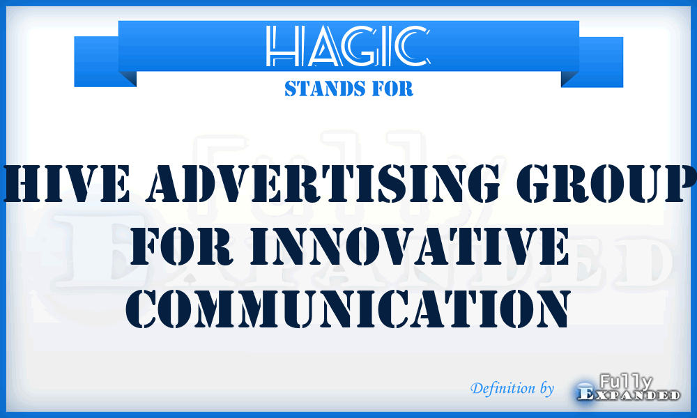 HAGIC - Hive Advertising Group for Innovative Communication