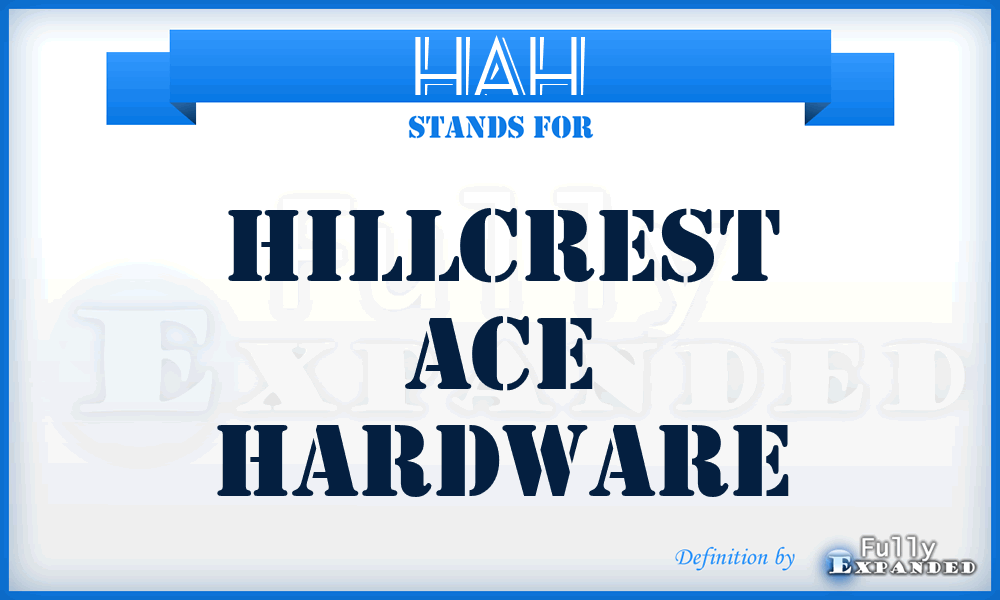 HAH - Hillcrest Ace Hardware