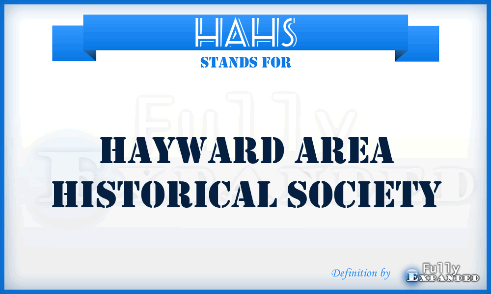 HAHS - Hayward Area Historical Society
