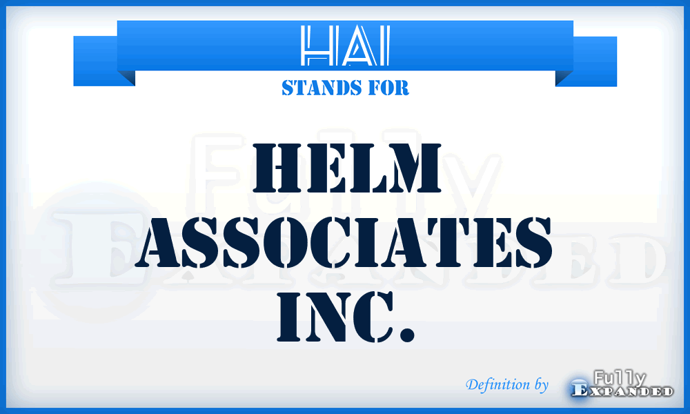 HAI - Helm Associates Inc.