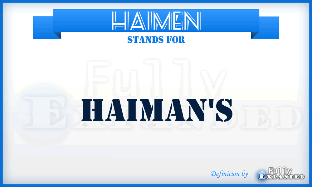 HAIMEN - Haiman's