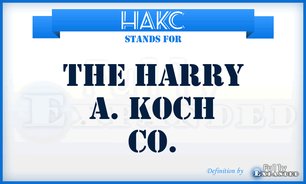 HAKC - The Harry A. Koch Co.