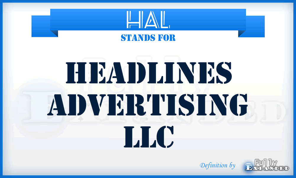 HAL - Headlines Advertising LLC