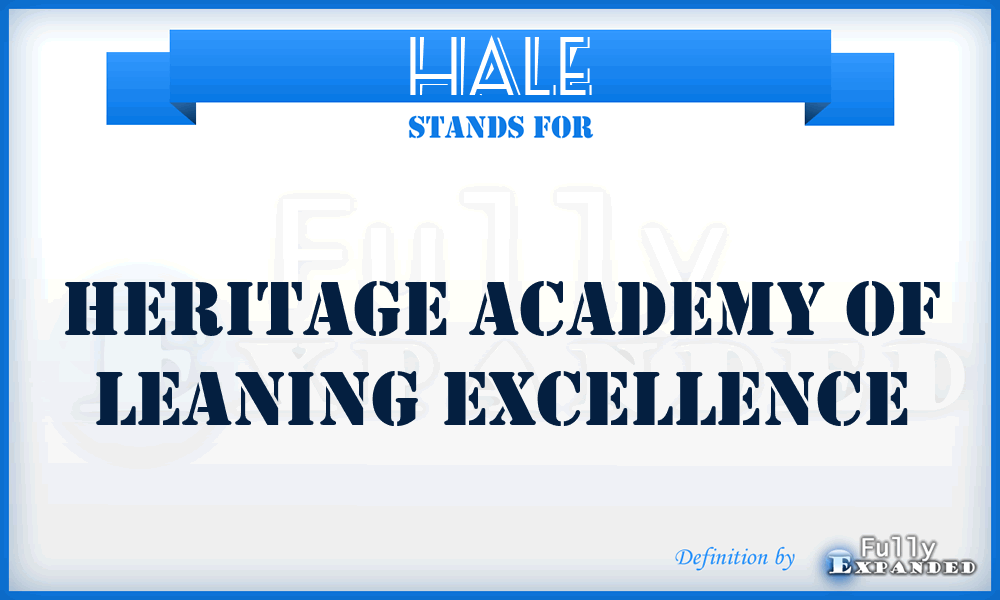 HALE - Heritage Academy of Leaning Excellence