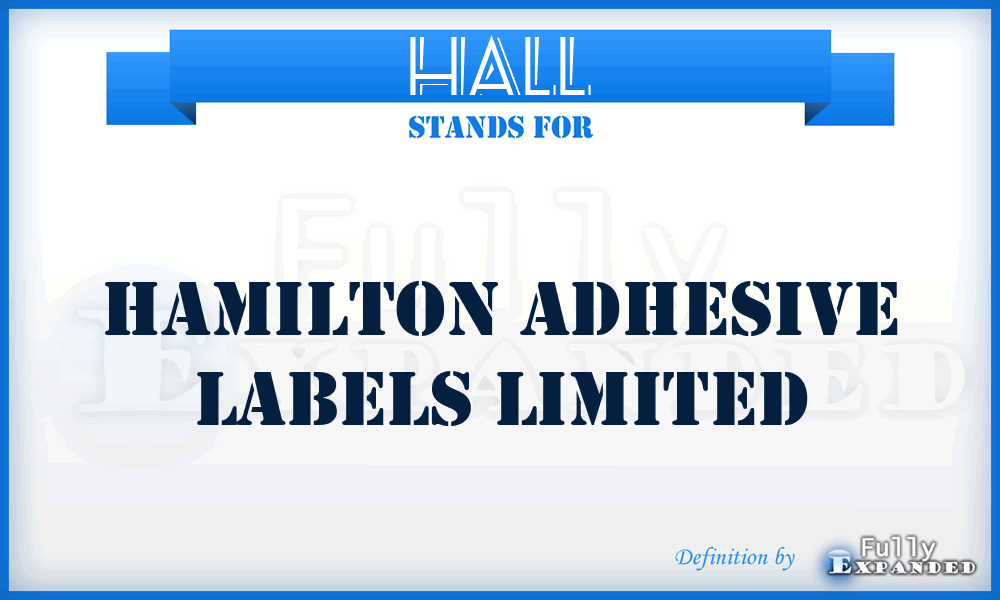 HALL - Hamilton Adhesive Labels Limited