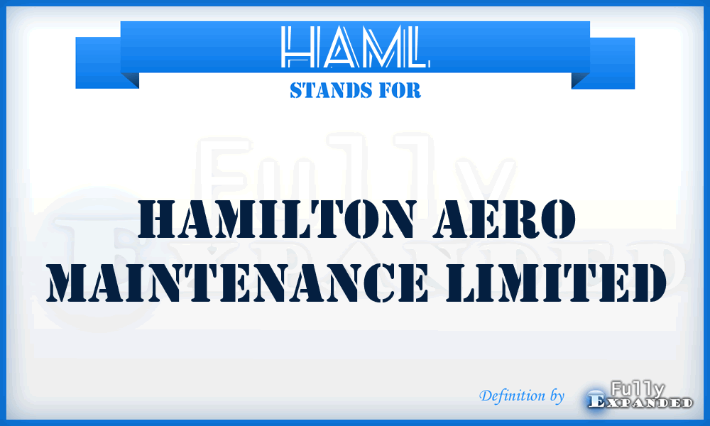 HAML - Hamilton Aero Maintenance Limited