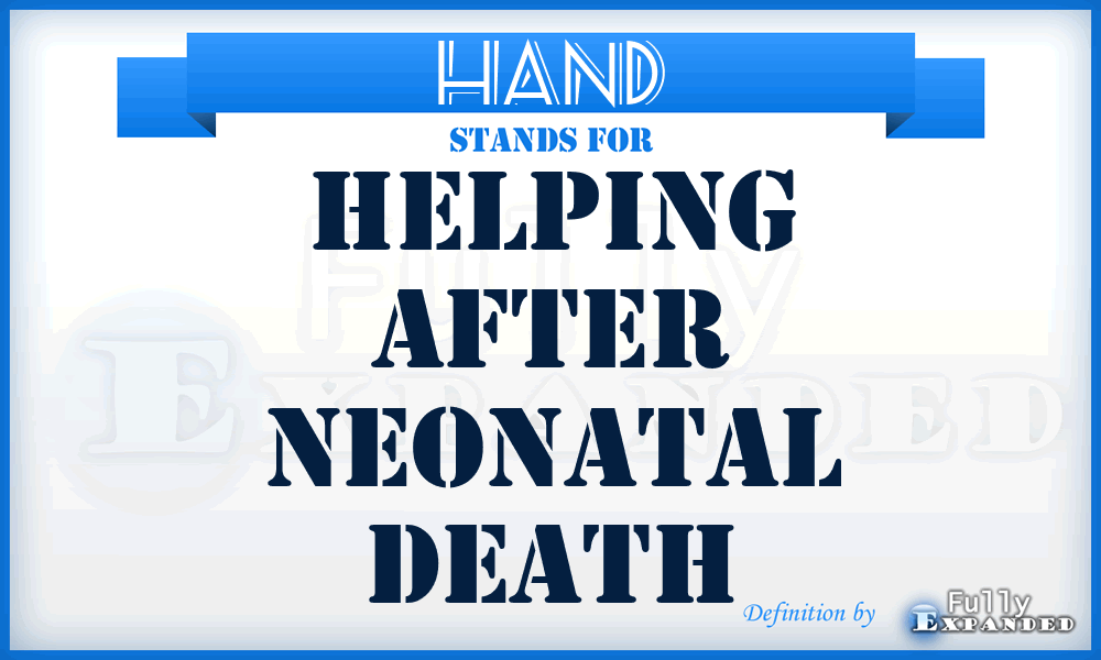 HAND - Helping After Neonatal Death