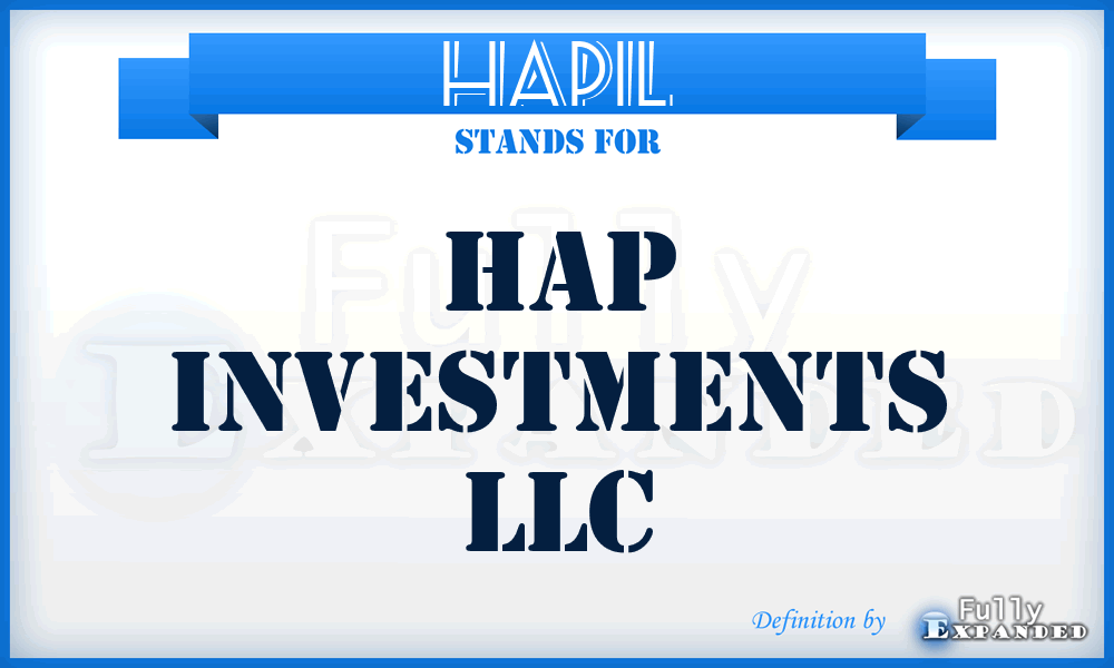 HAPIL - HAP Investments LLC