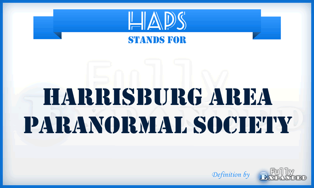 HAPS - Harrisburg Area Paranormal Society
