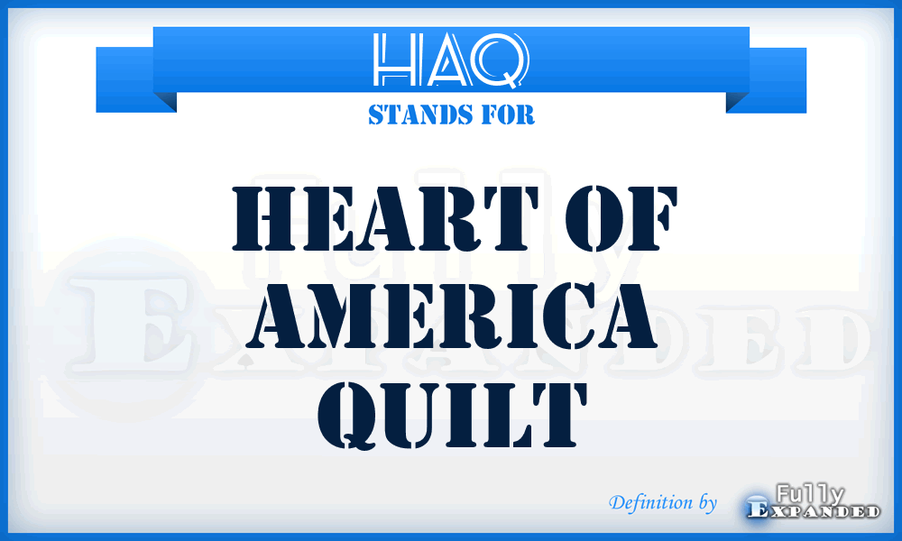 HAQ - Heart of America Quilt