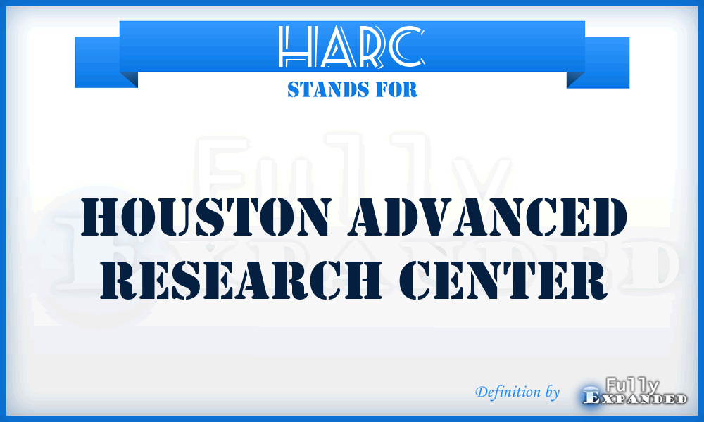 HARC - Houston Advanced Research Center
