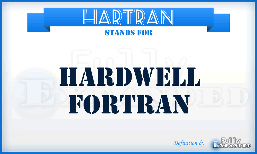 HARTRAN - Hardwell FORTRAN