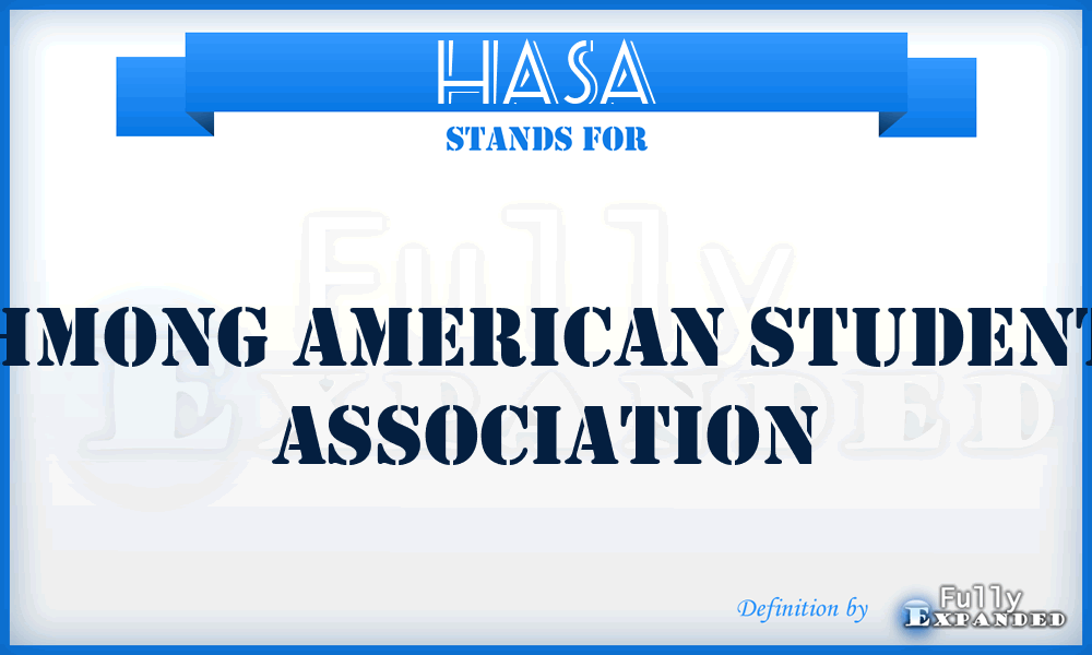 HASA - Hmong American Student Association