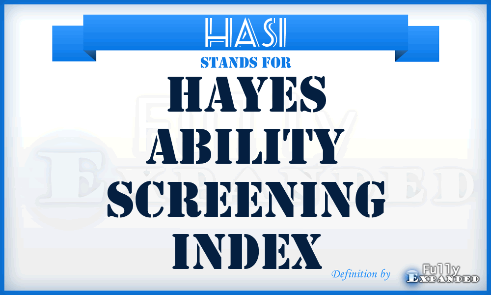 HASI - Hayes Ability Screening Index