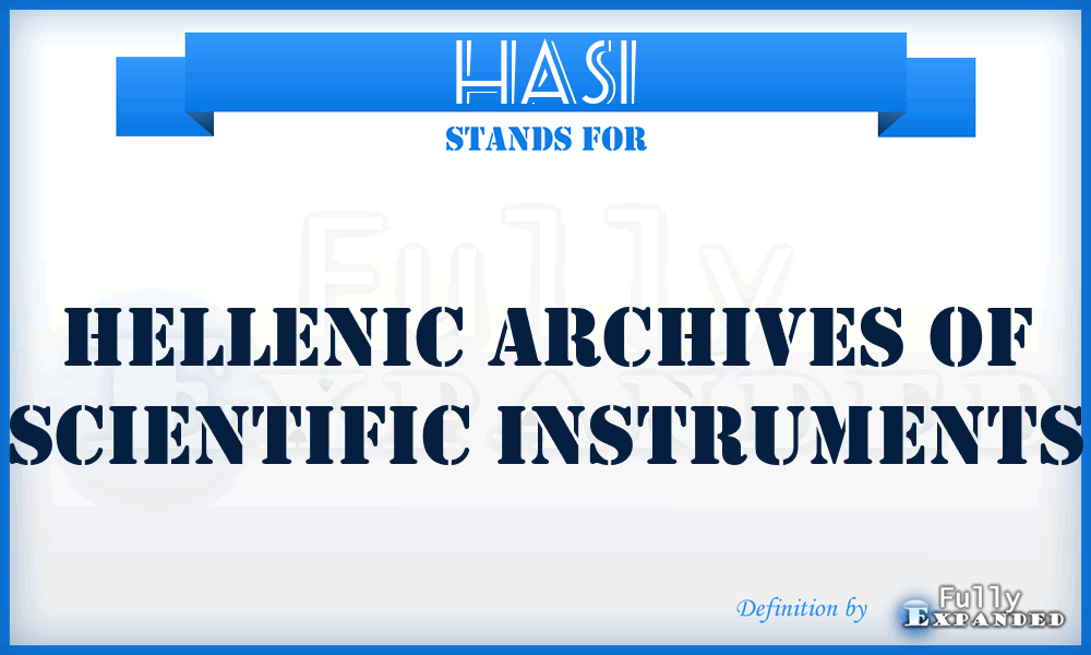 HASI - Hellenic Archives of Scientific Instruments
