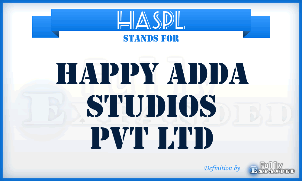 HASPL - Happy Adda Studios Pvt Ltd