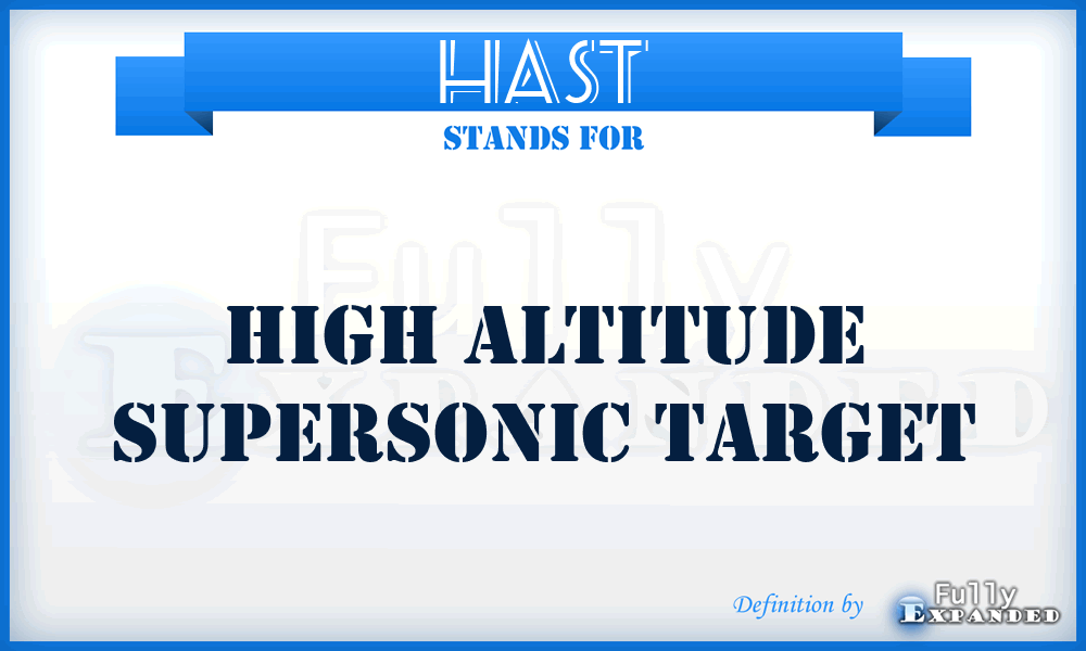 HAST - High Altitude Supersonic Target