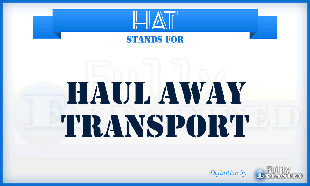 HAT - Haul Away Transport