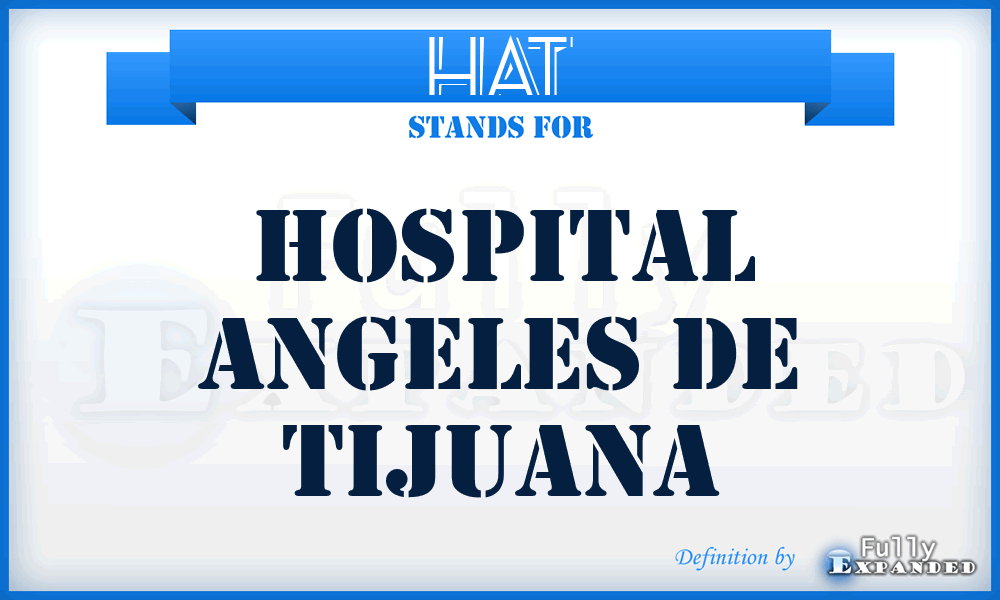 HAT - Hospital Angeles de Tijuana