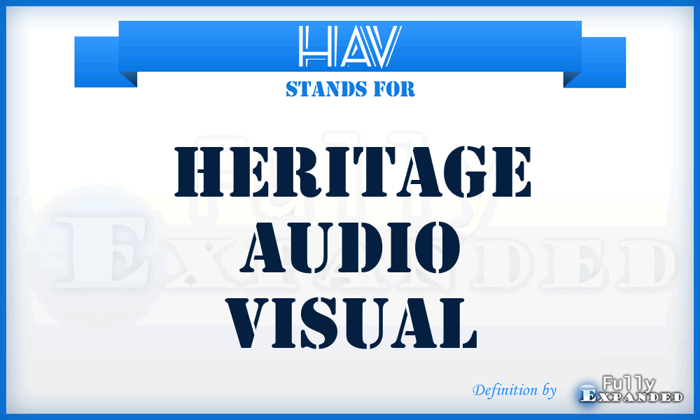 HAV - Heritage Audio Visual