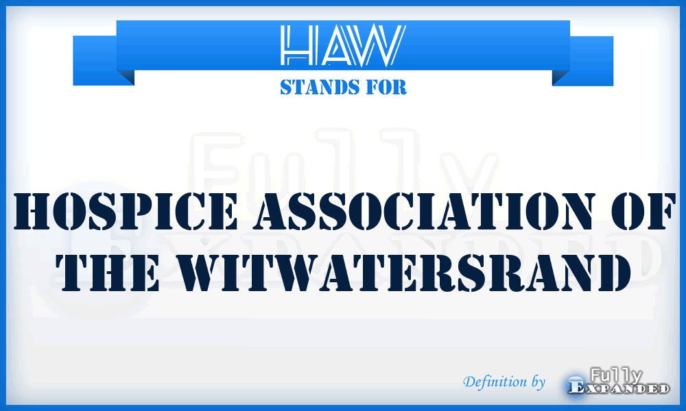 HAW - Hospice Association of the Witwatersrand