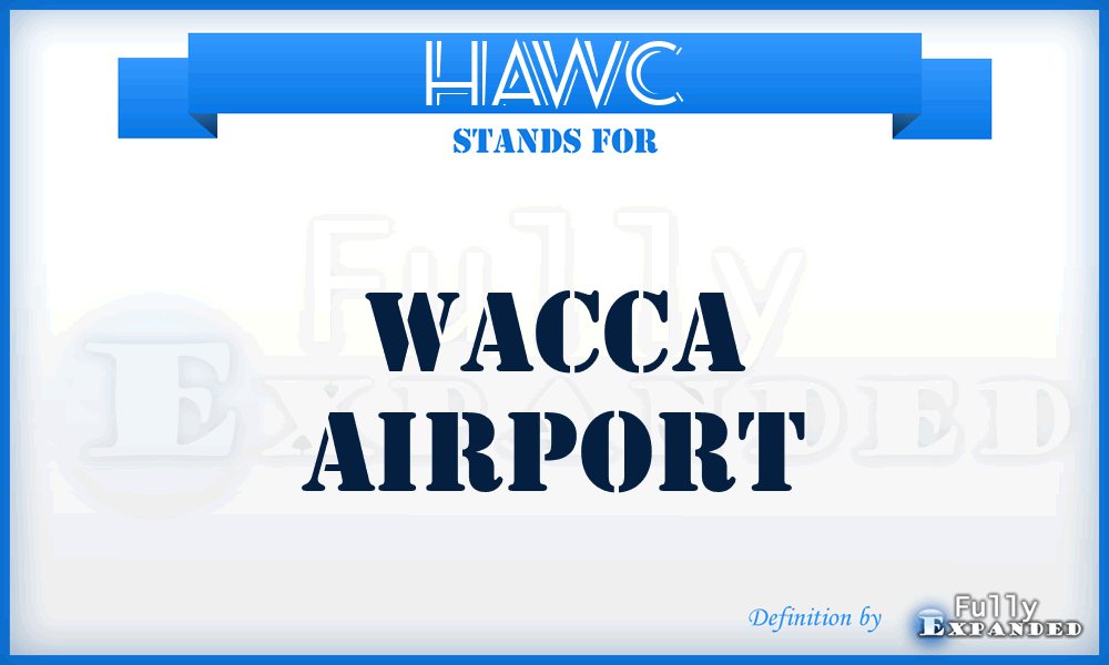 HAWC - Wacca airport