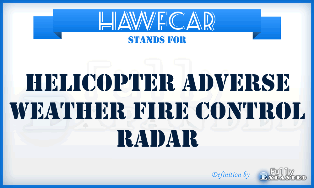 HAWFCAR - Helicopter Adverse Weather Fire Control Radar
