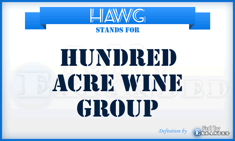 HAWG - Hundred Acre Wine Group