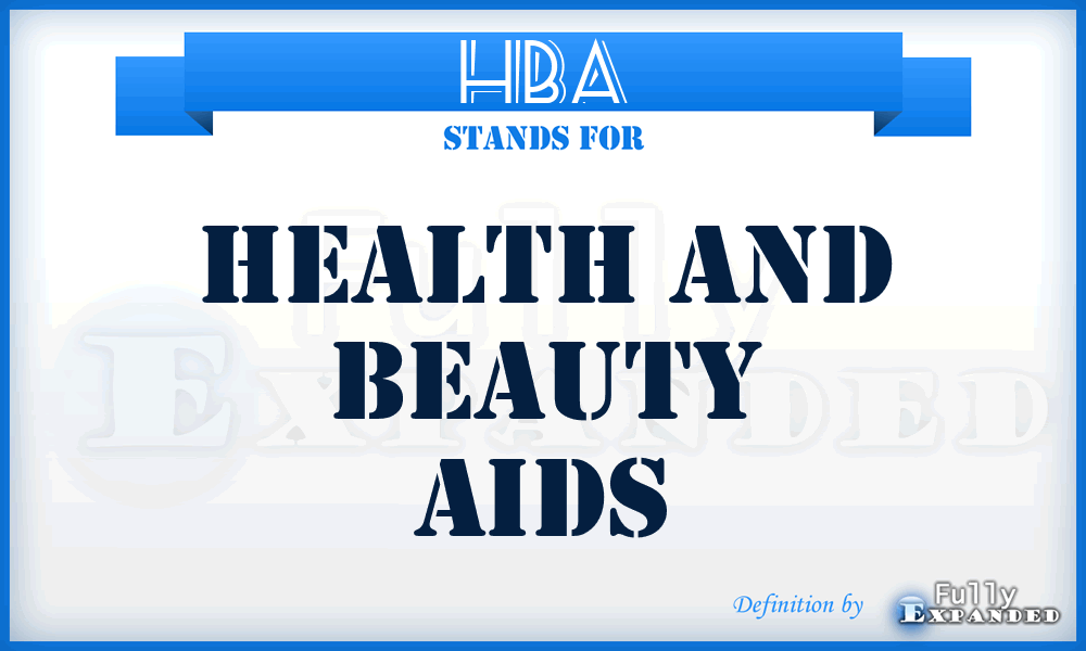 HBA - Health And Beauty Aids