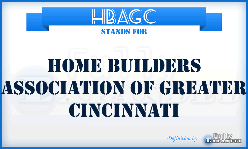 HBAGC - Home Builders Association of Greater Cincinnati