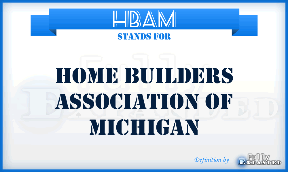 HBAM - Home Builders Association of Michigan