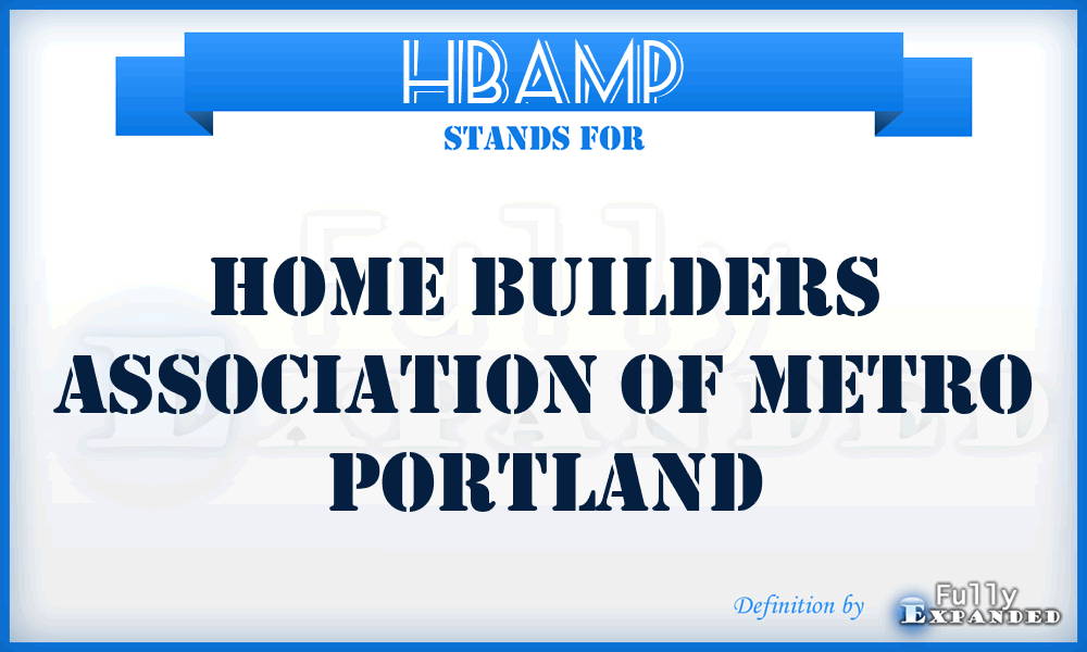 HBAMP - Home Builders Association of Metro Portland