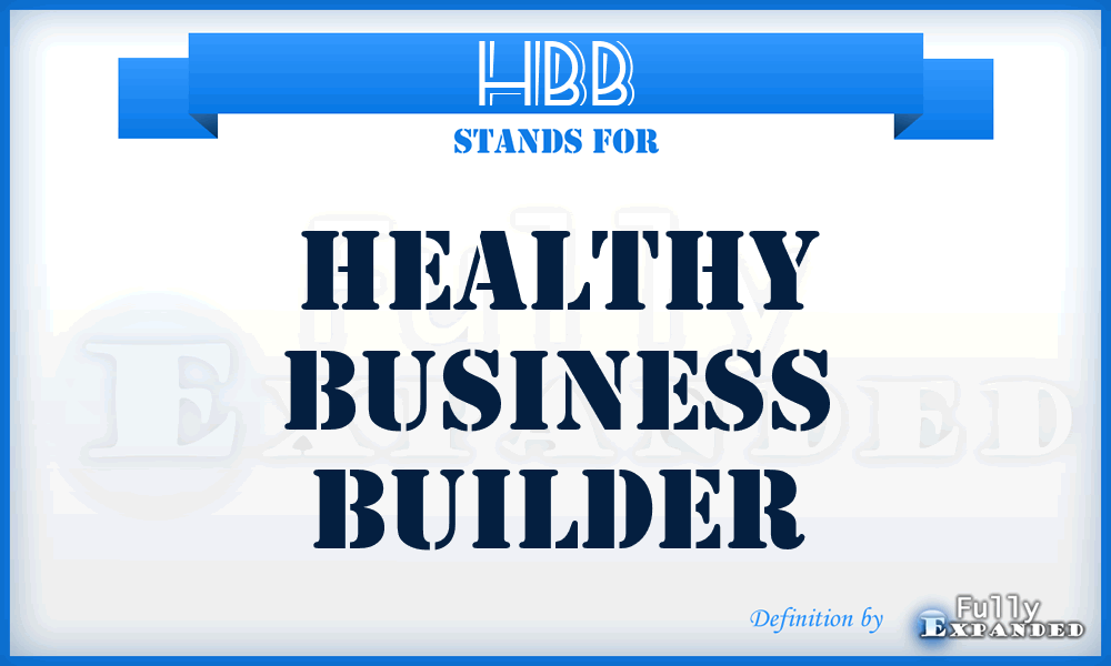 HBB - Healthy Business Builder