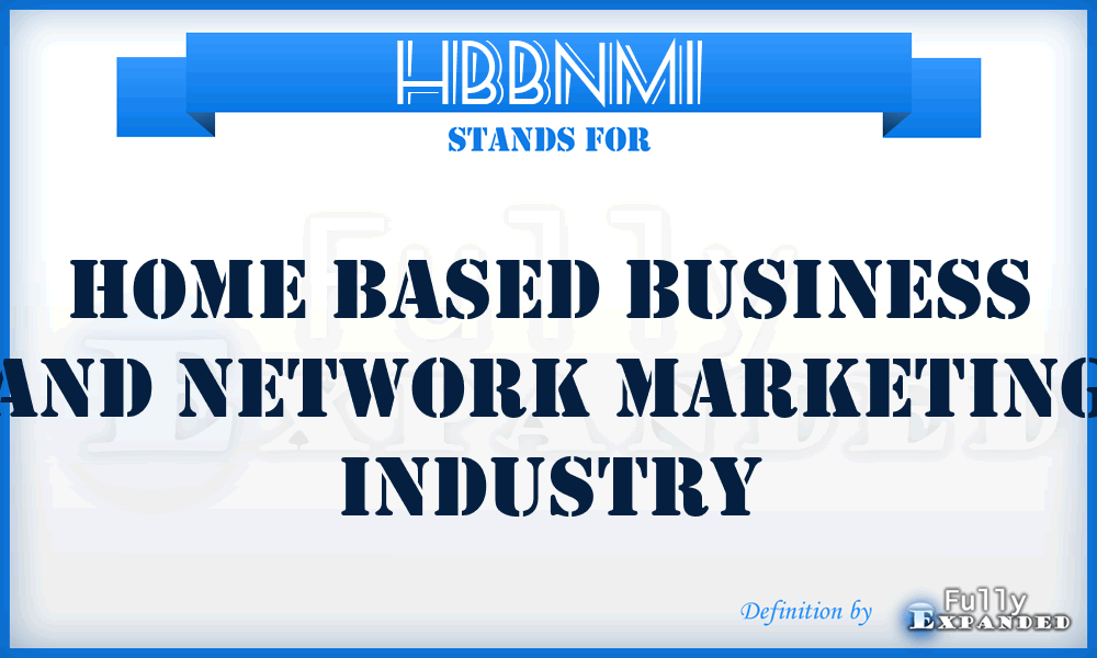 HBBNMI - Home Based Business and Network Marketing Industry