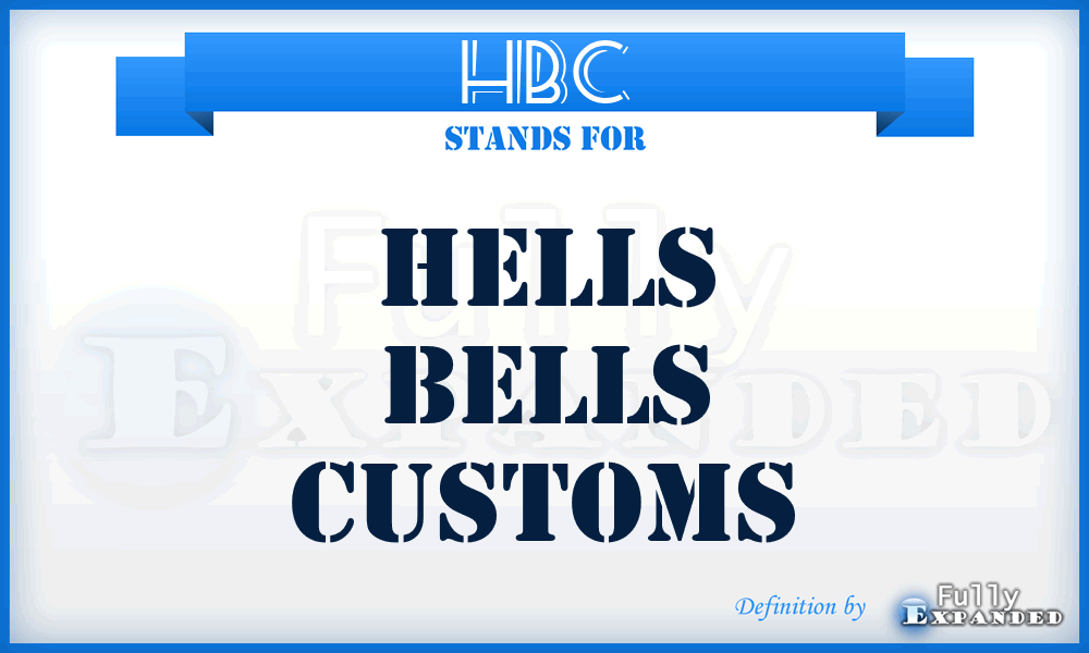 HBC - Hells Bells Customs