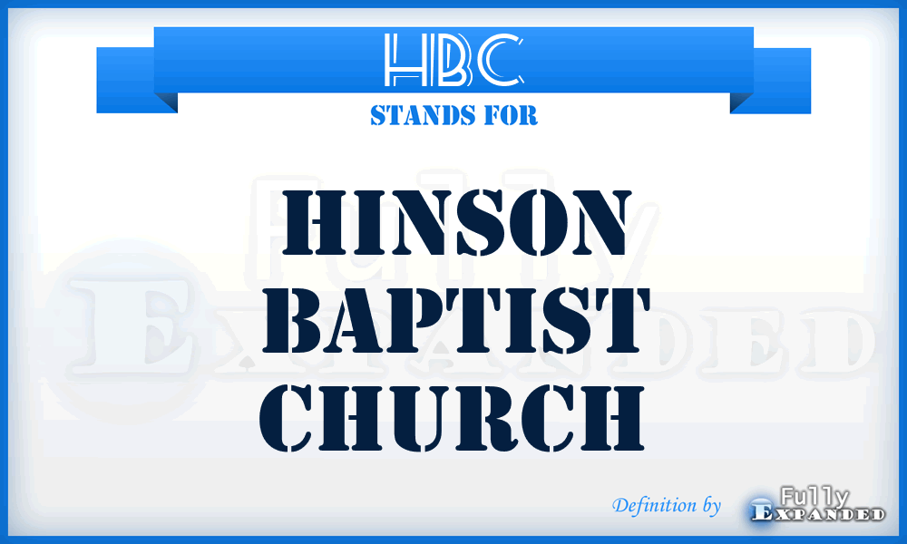 HBC - Hinson Baptist Church