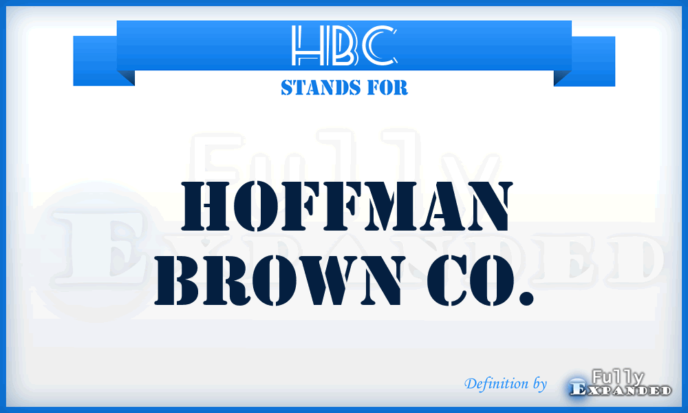 HBC - Hoffman Brown Co.