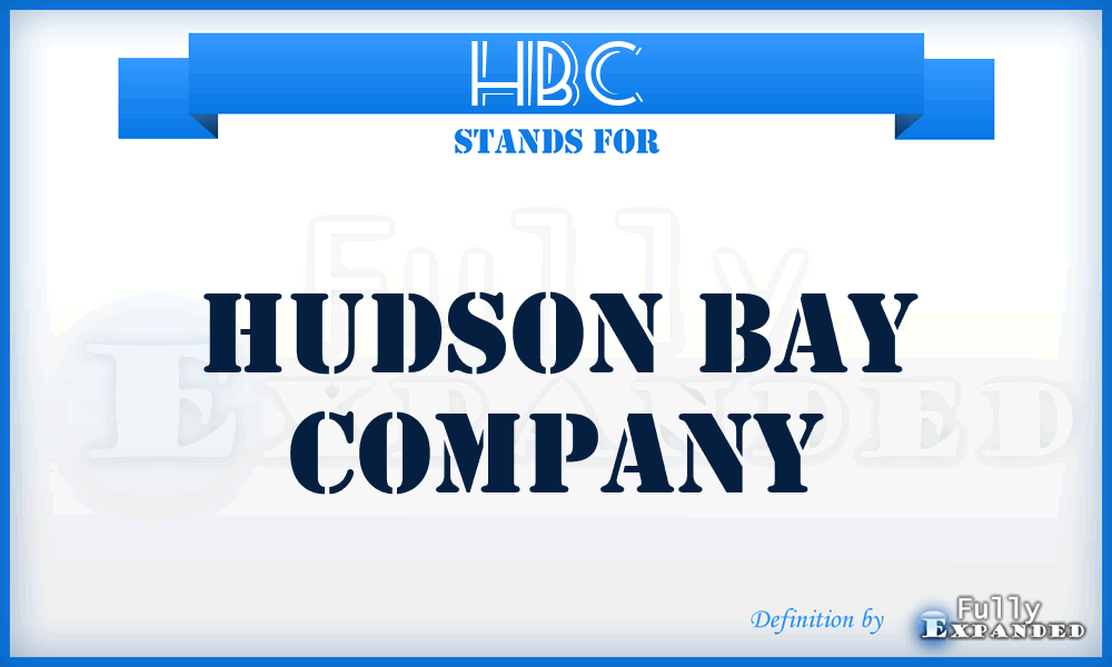 HBC - Hudson Bay Company