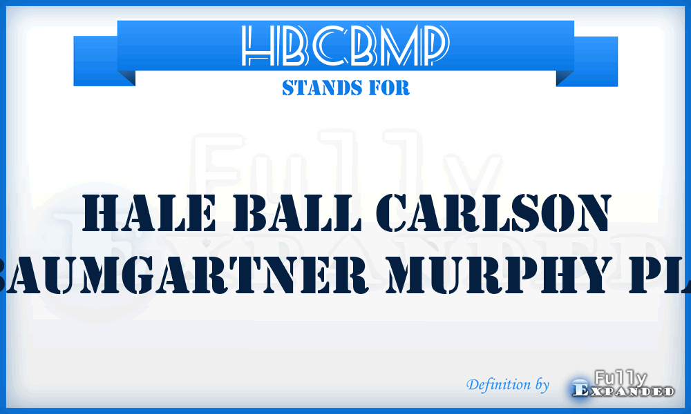 HBCBMP - Hale Ball Carlson Baumgartner Murphy PLC