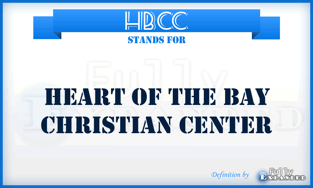 HBCC - Heart of the Bay Christian Center