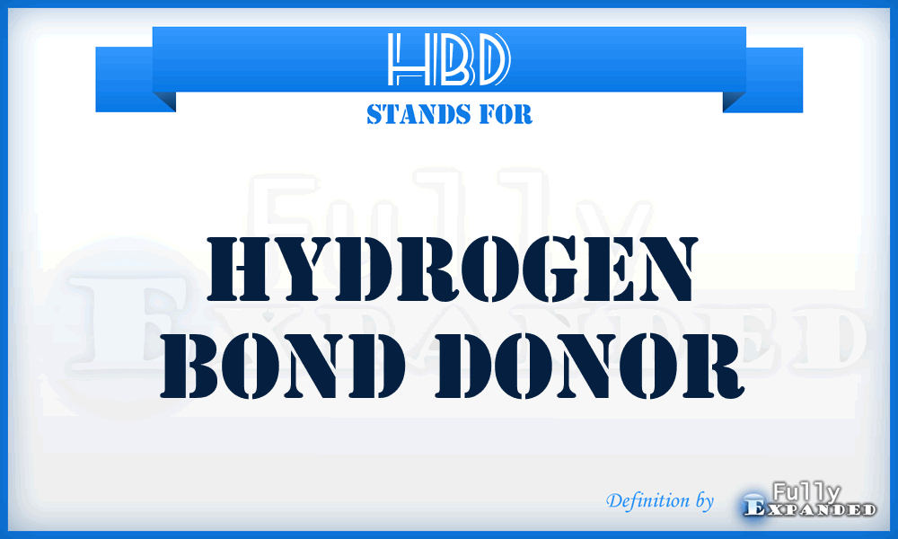 HBD - Hydrogen Bond Donor