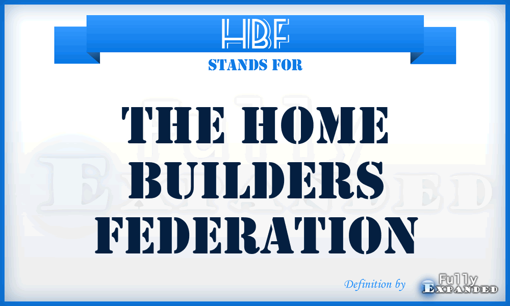 HBF - The Home Builders Federation