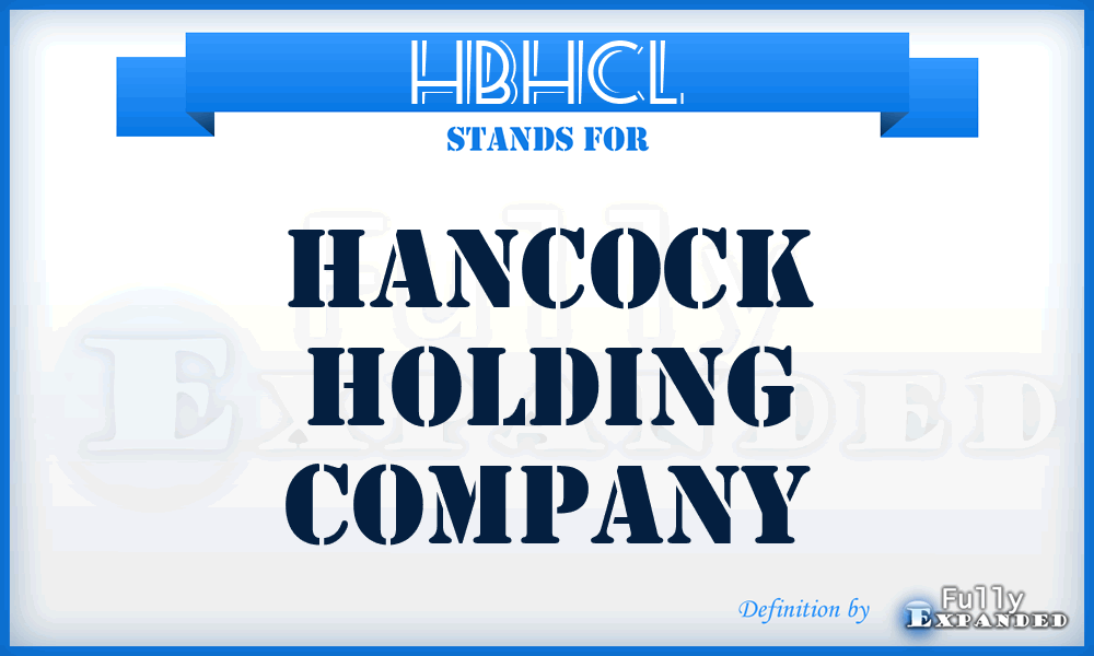 HBHCL - Hancock Holding Company