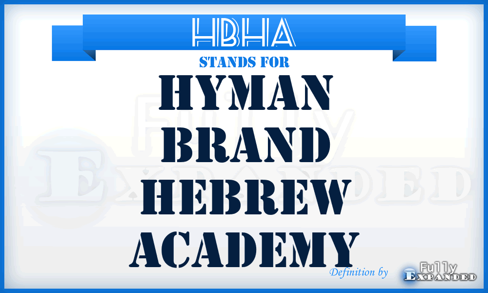 HBHA - Hyman Brand Hebrew Academy