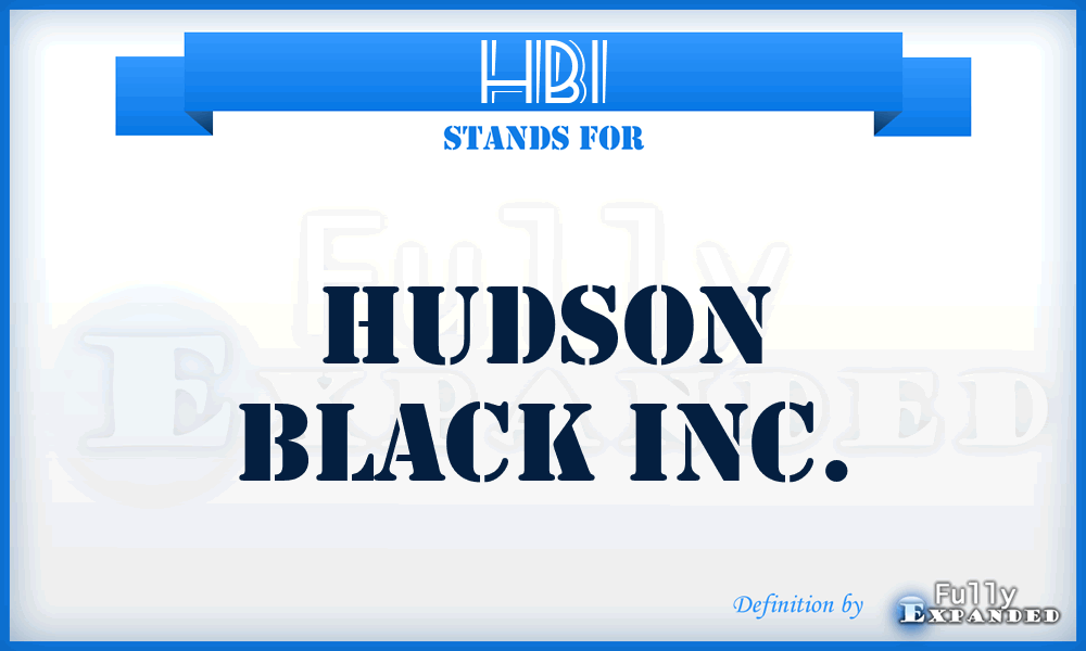 HBI - Hudson Black Inc.