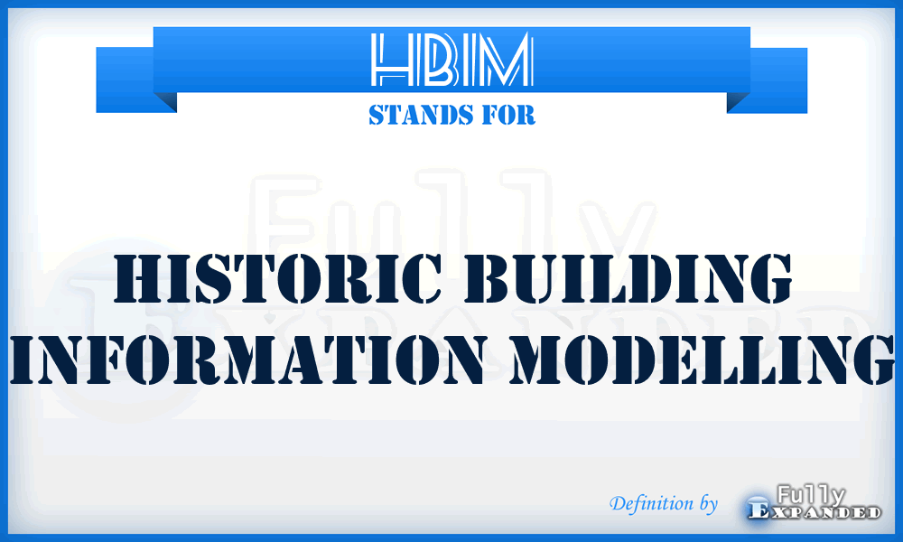 HBIM - Historic Building Information Modelling